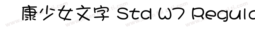 華康少女文字 Std W7 Regular字体转换